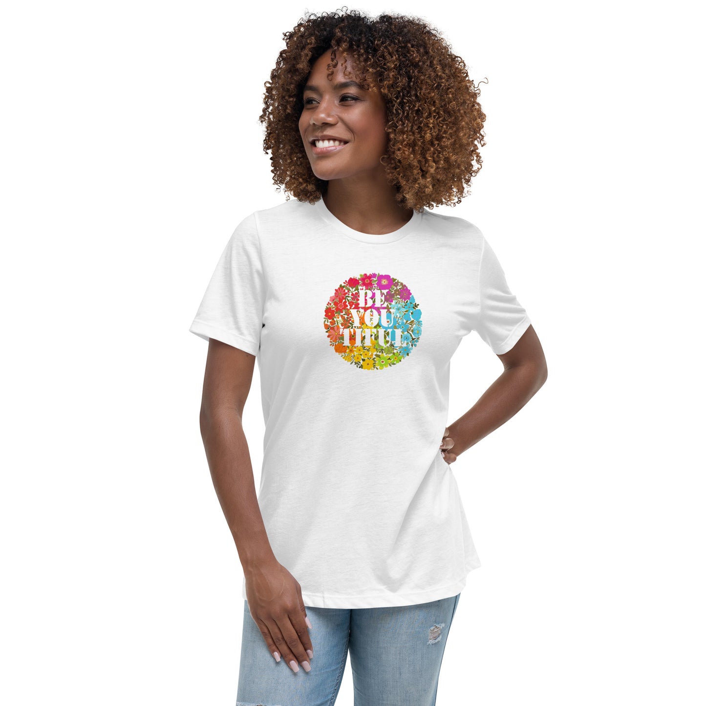 Be You Women's Relaxed T-Shirt