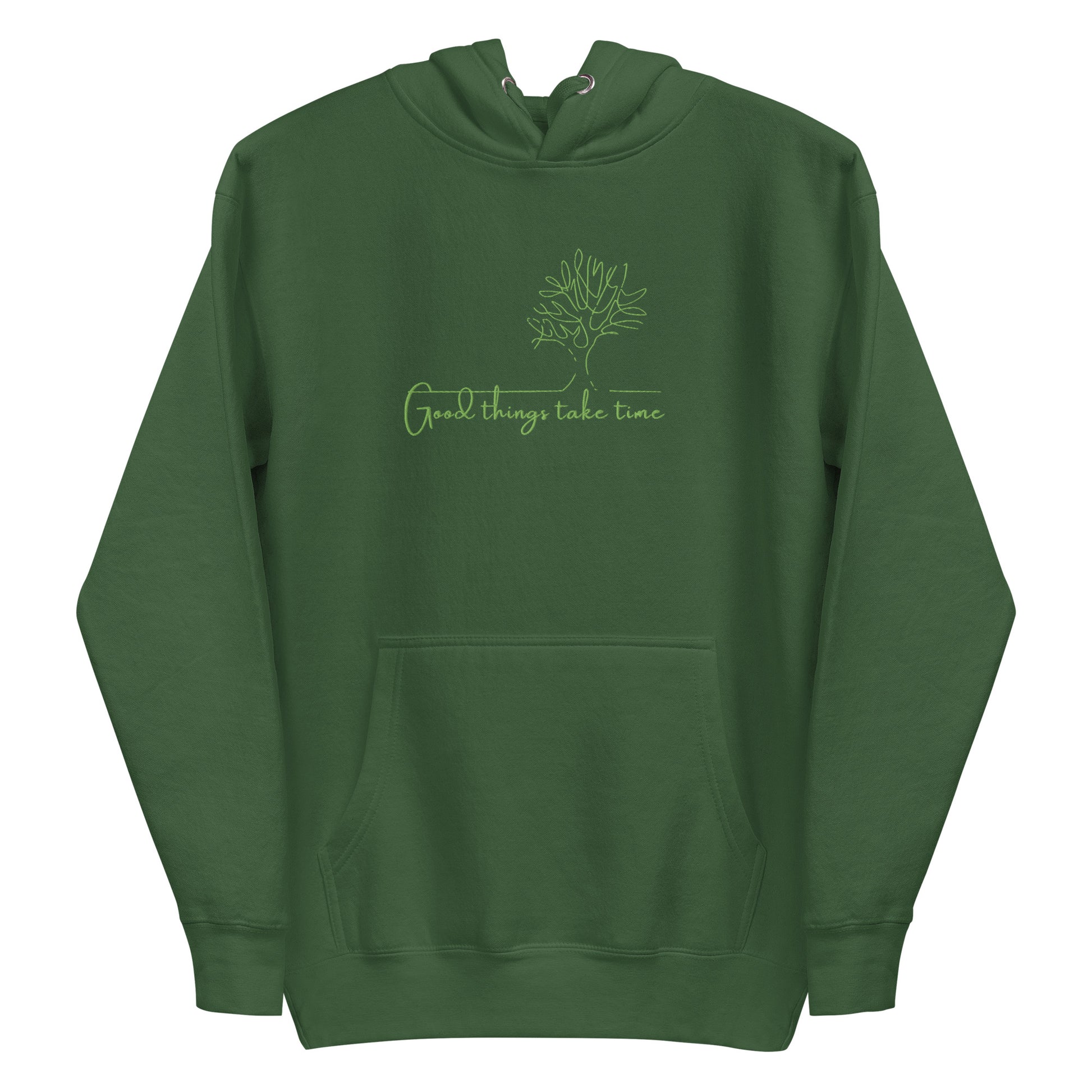 Green cotton hoodie featuring “Good Things Take Time”, a wearable reminder that progress, healing, and beauty unfold at their own pace.