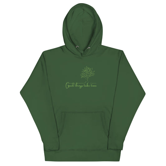 Green cotton hoodie featuring “Good Things Take Time”, a wearable reminder that progress, healing, and beauty unfold at their own pace.
