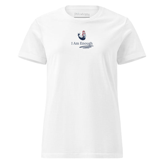 Front view of white women’s softstyle T-shirt with “I Am Enough” text and mermaid illustration.