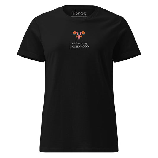 Front view of black women’s softstyle T-shirt with “I Celebrate My Womanhood” text and feminine symbol graphic.