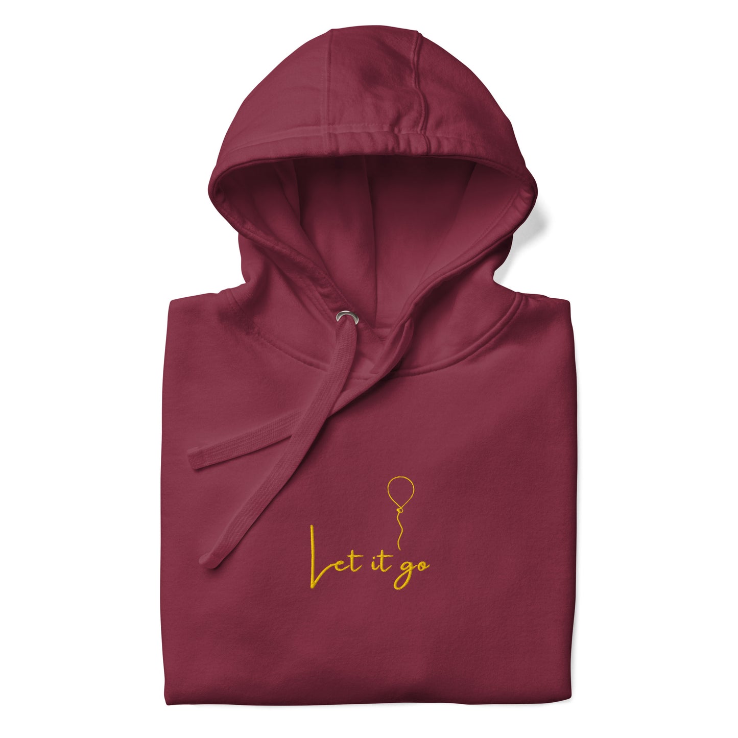 Maroon embroidered hoodie with the phrase “Let It Be”, a wearable reminder to surrender control and find calm in what is.