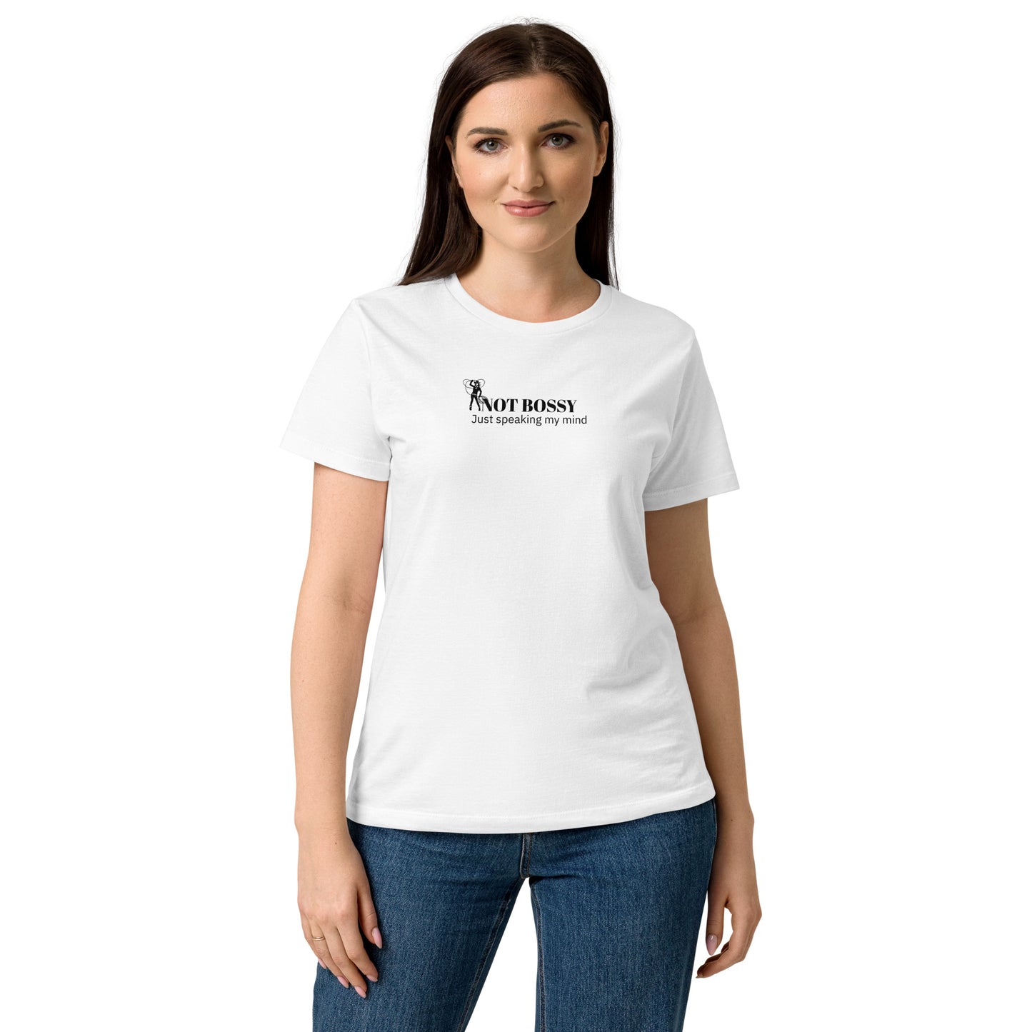Woman model wearing white “Not Bossy, Just Speaking My Mind” empowerment T-shirt.