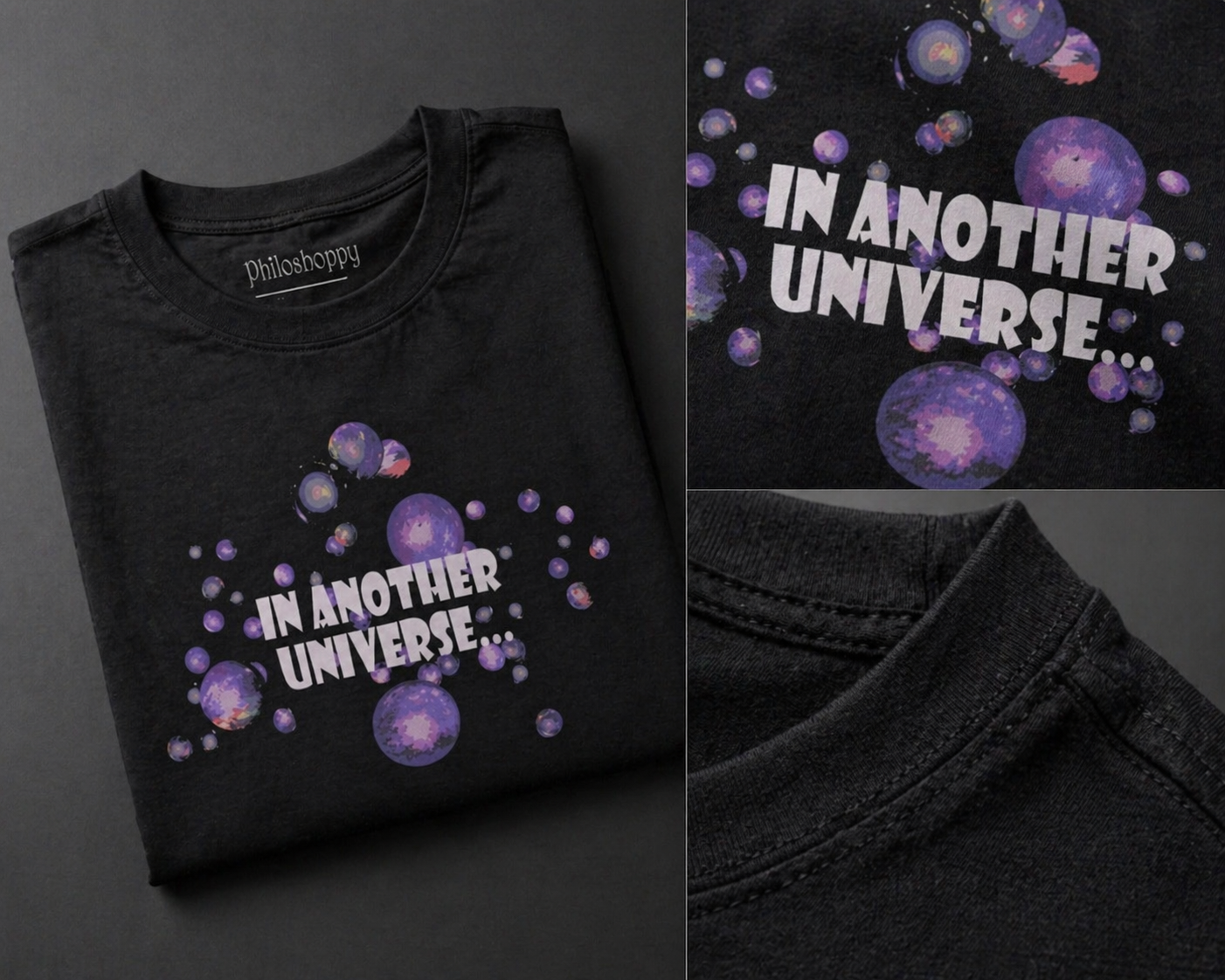 Black t-shirt with 'In Another Universe' design on a dark background