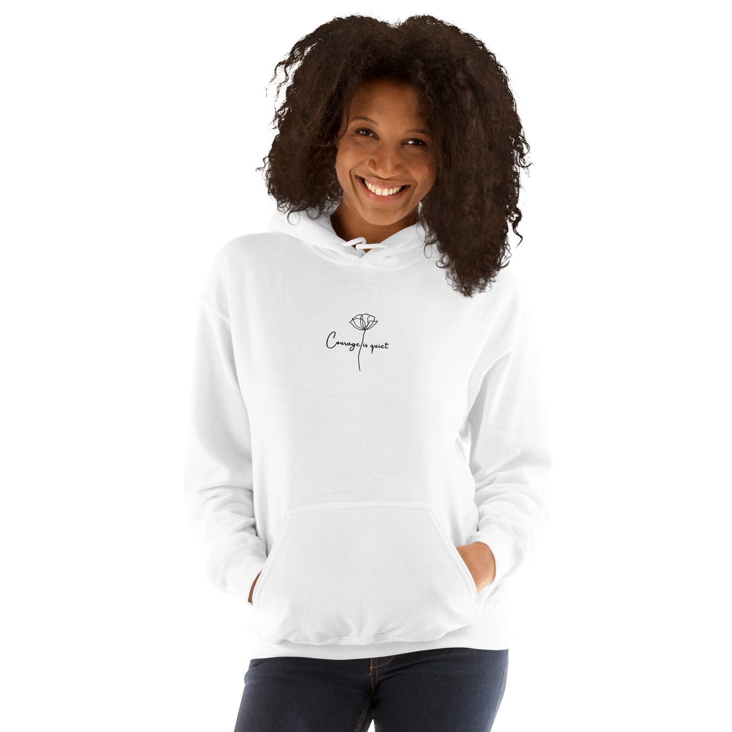 Relaxed white hoodie with “Courage Is Quiet” embroidered text, unisex design symbolizing inner strength, calm, and resilience.