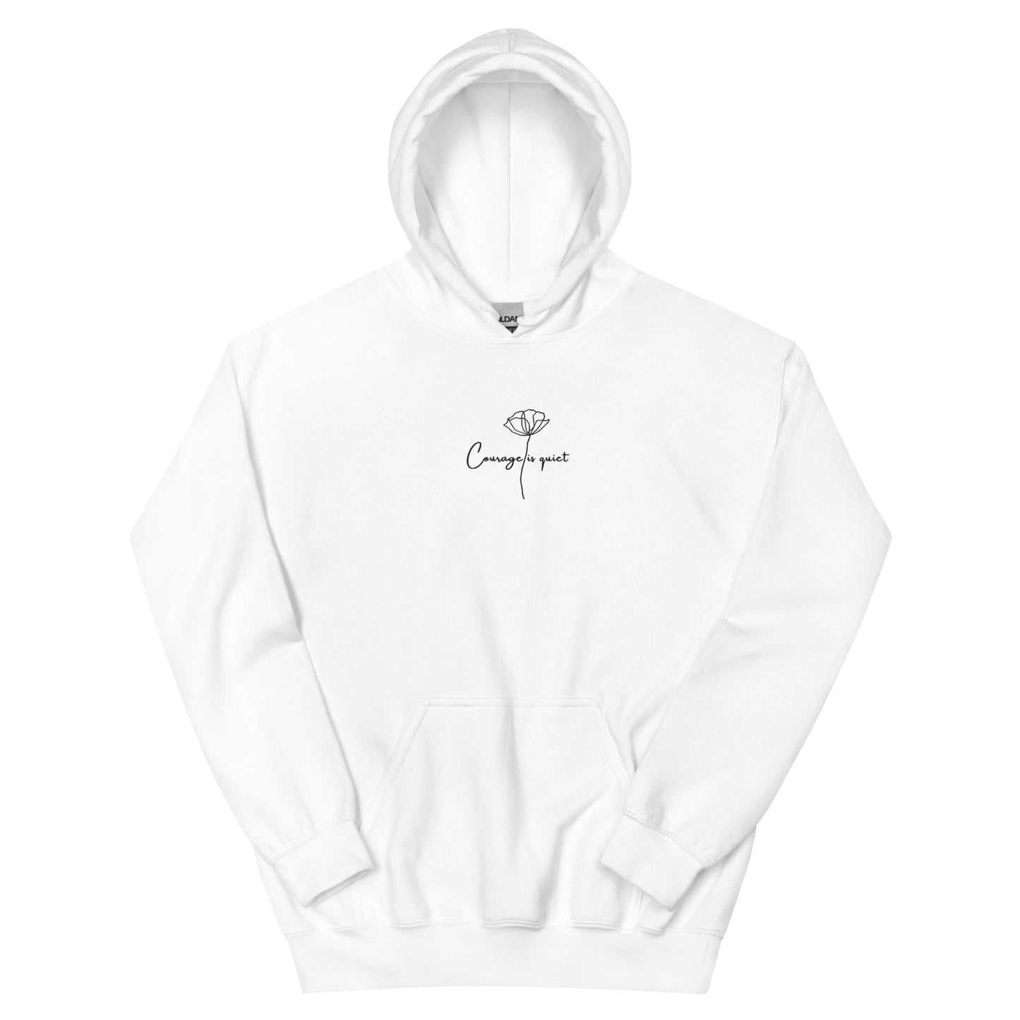 White unisex cotton hoodie with “Courage Is Quiet” embroidery, soft, cozy fabric with minimalist lettering and relaxed fit.