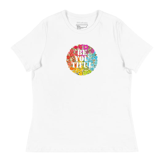 Be You Women's Relaxed T-Shirt