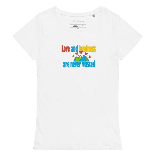 Love and Kindness Women’s organic t-shirt