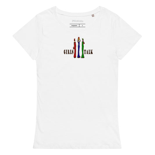 Girls talk Women’s organic t-shirt